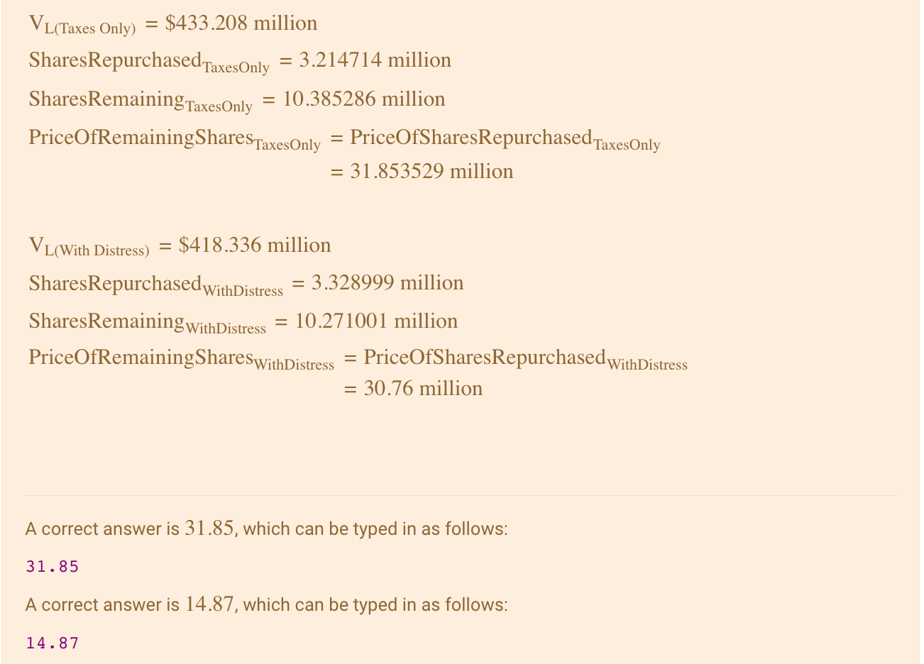 MAKE SURE YOU USE THE VALUES FOR THIS QUESTION IN THE ABOVE