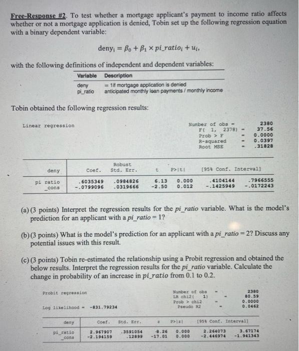 Please answer a b c Free-Response #2. To test whether a mortgage