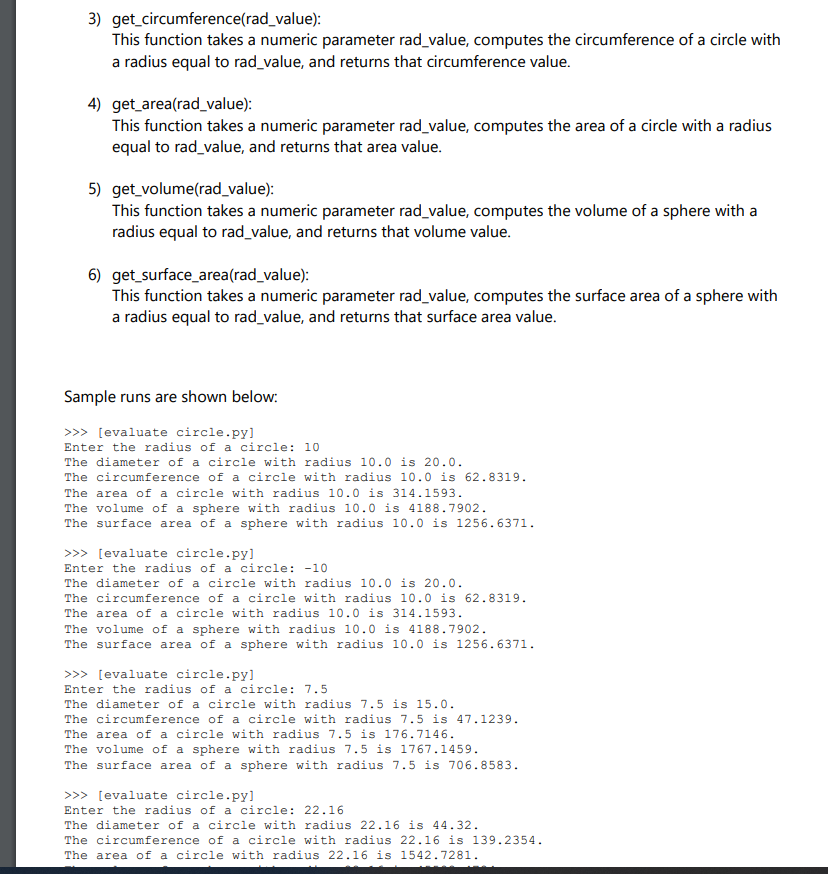 for a radius, and then uses functions to compute the diameter, circumference,