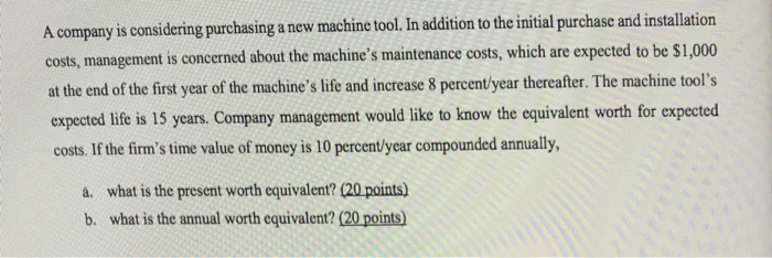  Please help with part b dition to the initial purchase and