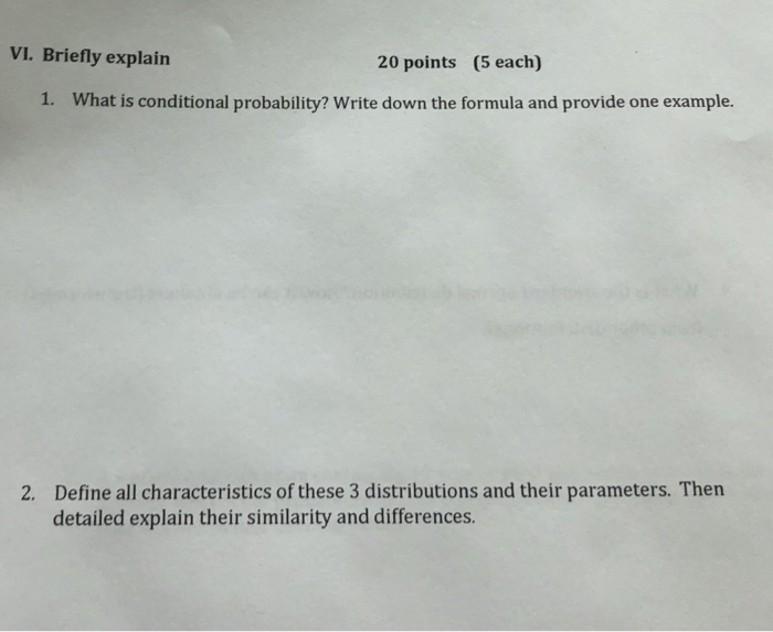  Briefly explain: 1. What is conditional probability? Write down the formula