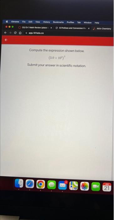  Compute the expression shown below. (3.0102)2 Submit your answer in scientific