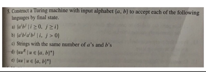  E please S. Construct a Turing machine with input alphabet (a,