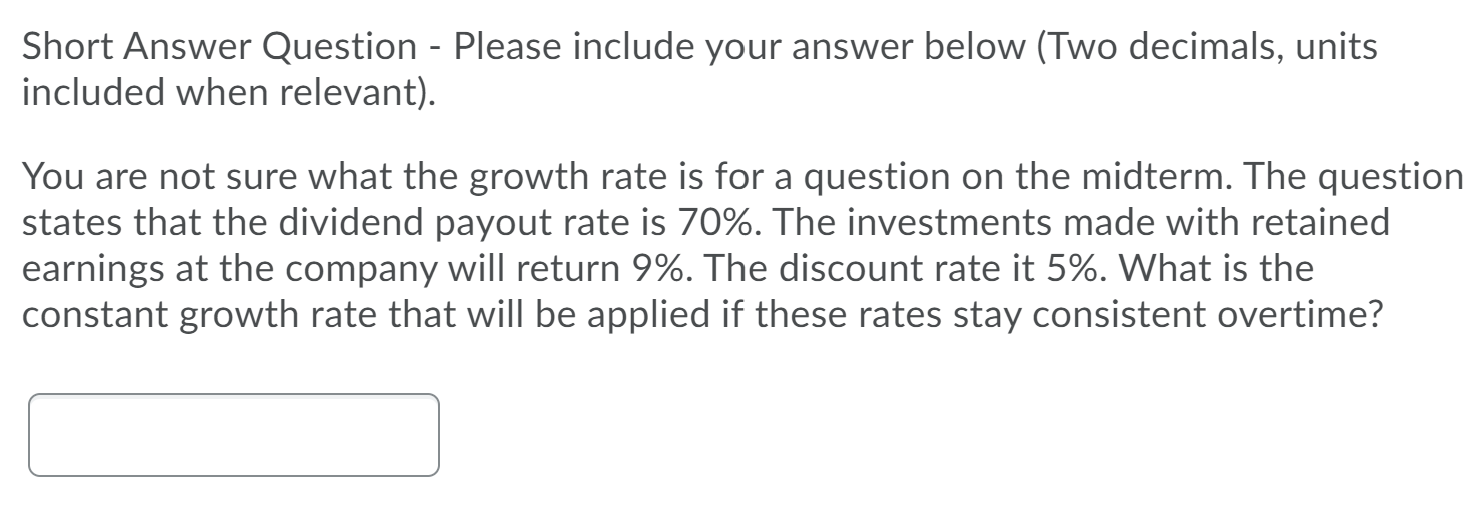  Short Answer Question - Please include your answer below (Two decimals,
