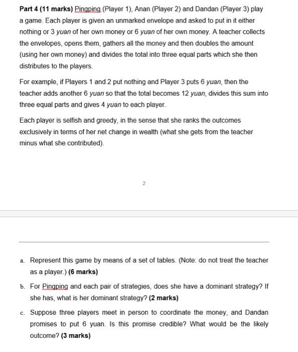  Part 4 (11 marks) Pingping (Player 1), Anan (Player 2) and