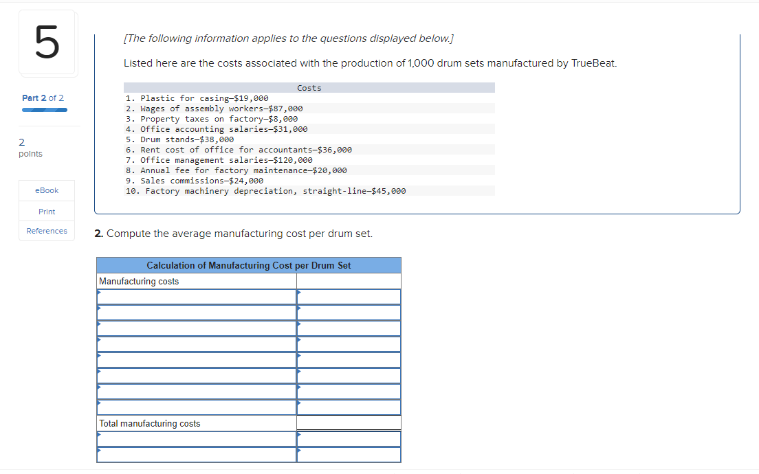 to the questions displayed below.] Listed here are the costs associated with