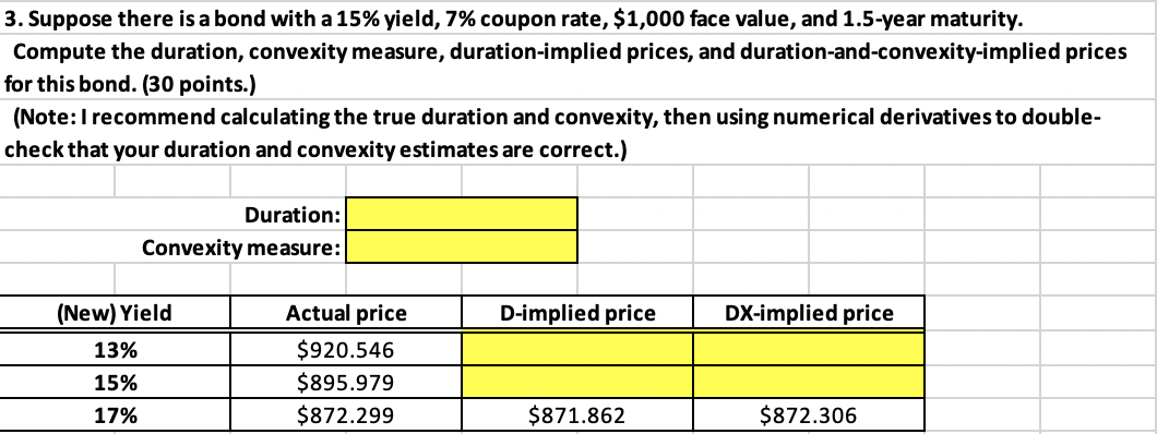 3. Suppose there is a bond with a 15% yield, 7%
