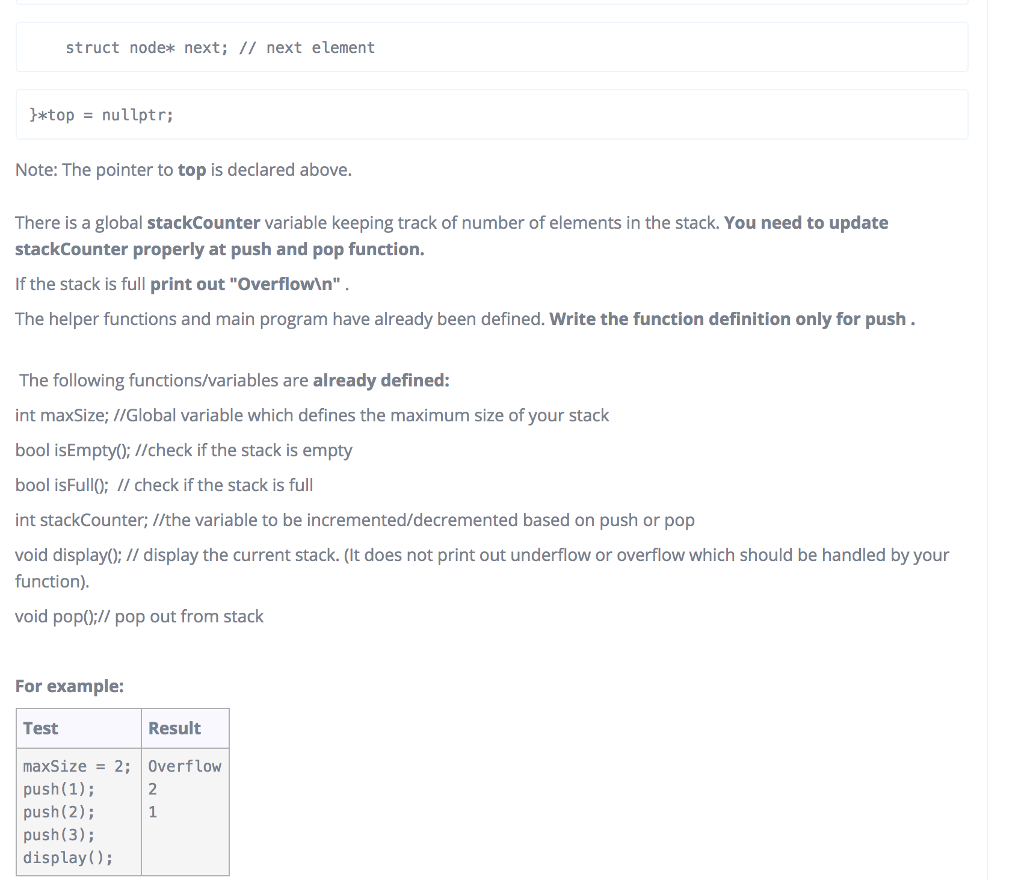 value in the stack. void push (int value) Structure of the stack