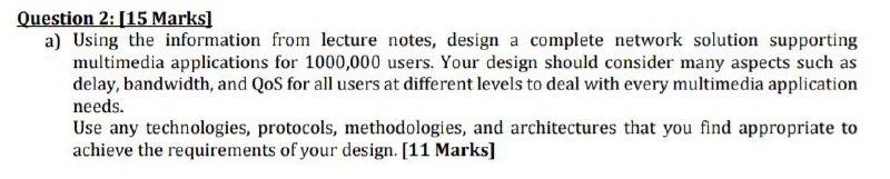 I need sol now plaese Question 2: [15 Marks] a) Using the