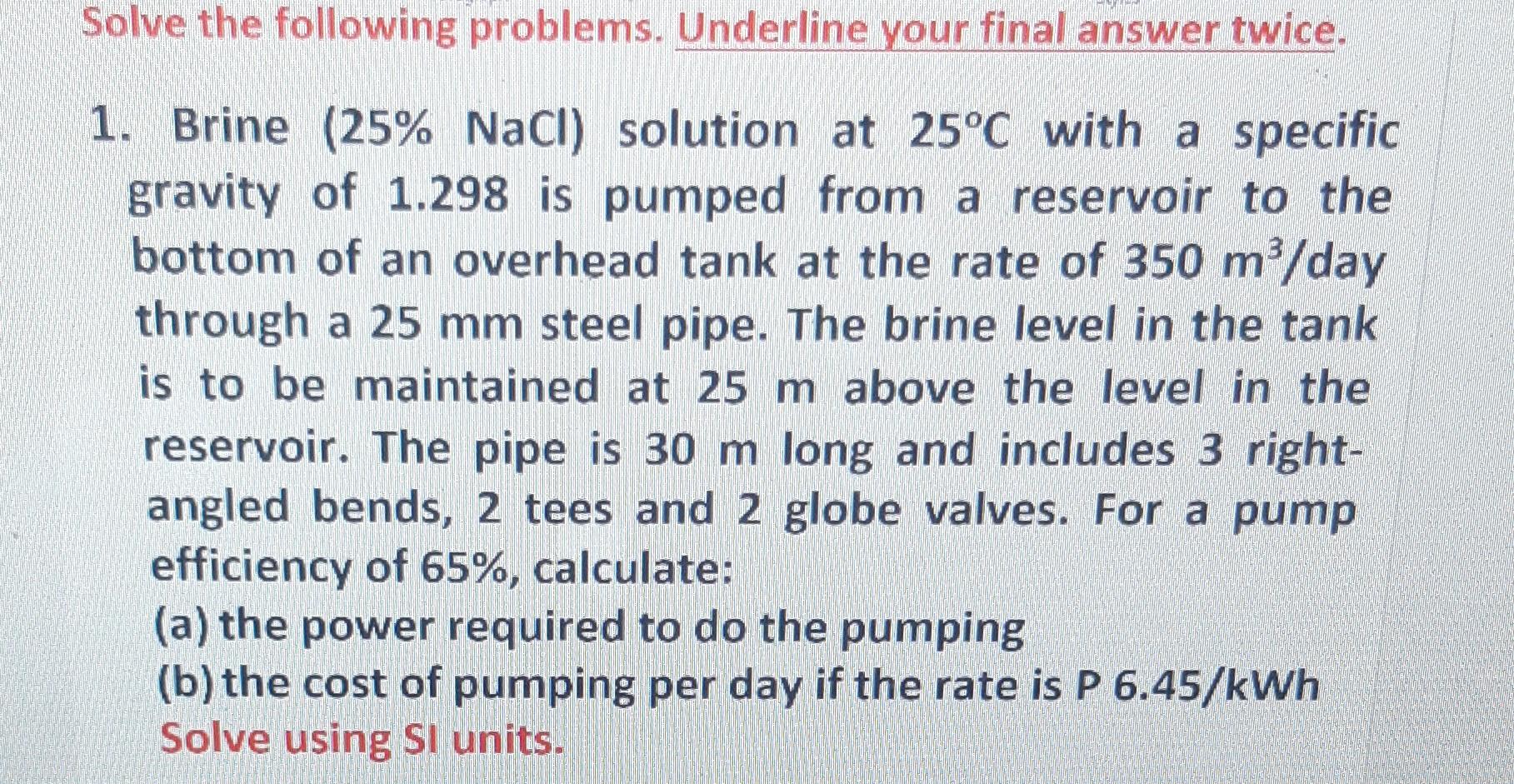 ASAP PLEASE Solve the following problems. Underline your final answer twice. 1.
