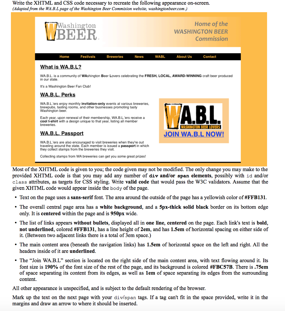  Write the XHTML and CSS code necessary to recreate the following