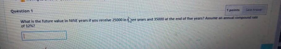  please solve these individually Question 1 1 points What is the