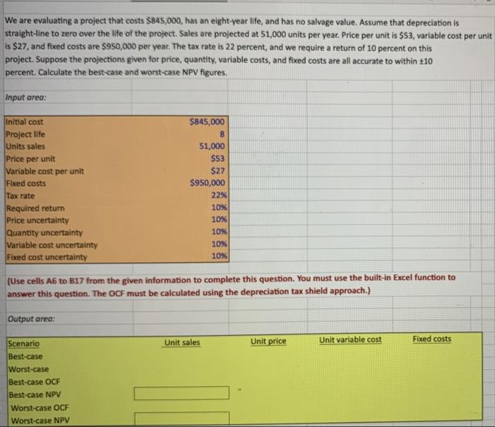 how to find the solution using excel We are evaluating a project