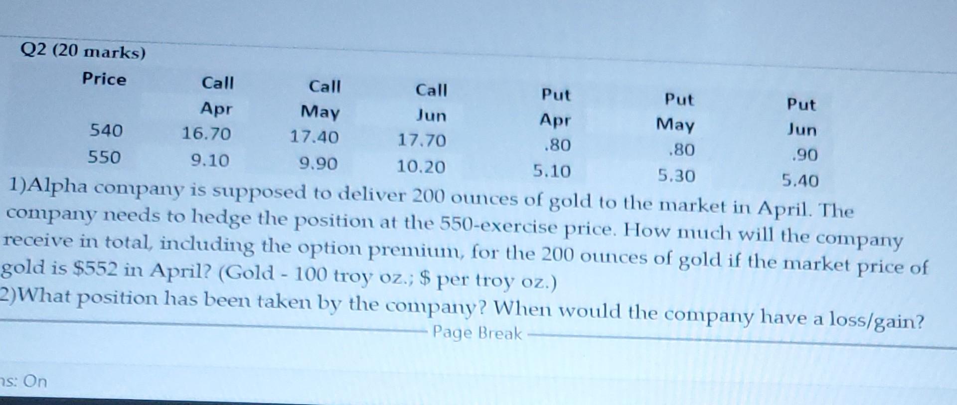  Q2 (20 marks) Price Call Call Call Put Put Put Apr
