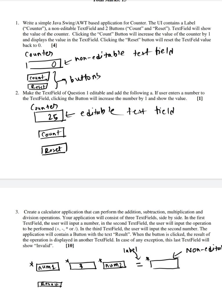  1. Write a simple Java Swing/AWT based application for Counter. The