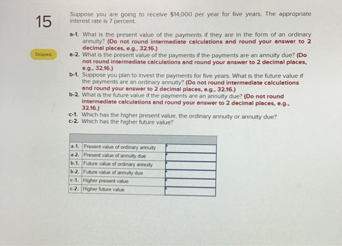  write the answer neatly in a table 15 Suppose you are