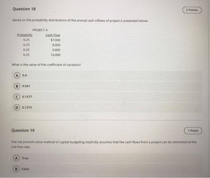  Question 18 2 Points Based on the probability distributions of the