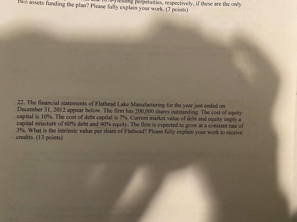  two assets funding the plan? Please fully explain your work. (7