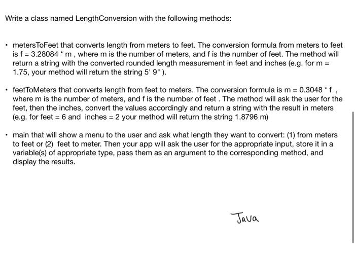  java (eclipse IDE platform) Write a class named Length Conversion with