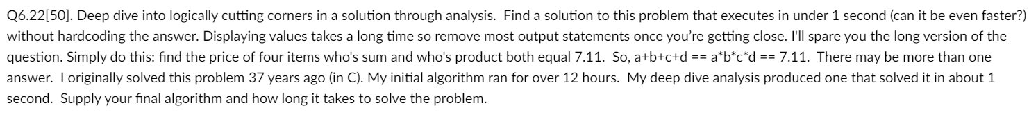 python Q6.22[50]. Deep dive into logically cutting corners in a solution through