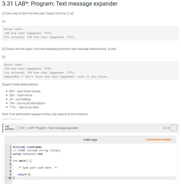 c++ 3.31 LAB*: Program: Text message expander (1) Get a line of