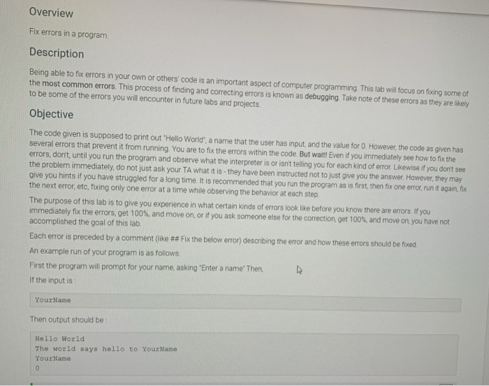  Overview Fix errors in a program. Description Being able to fix