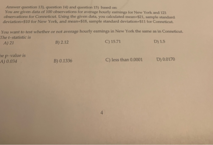  Answer question 13), question 14) and question 15) based on You