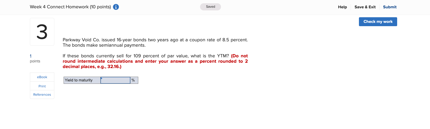 Week 4 Connect Homework (10 points) 0 Saved Help Save &