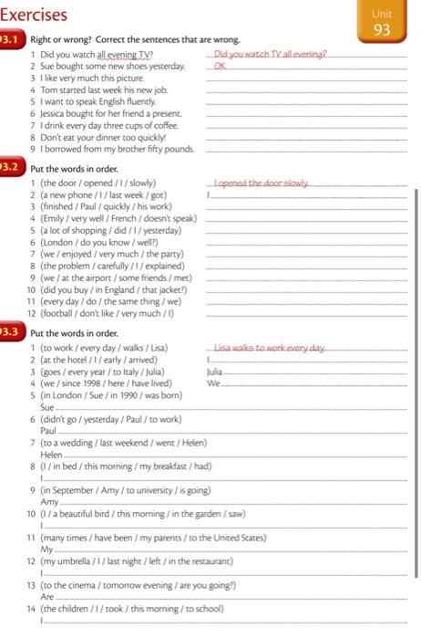 english Unit 93 Exercises 3.1 Right or wrong? Correct the sentences that