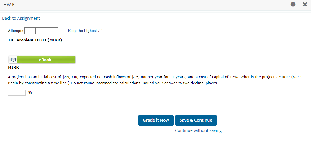 HWE 0 X Back to Assignment Attempts Keep the Highest /