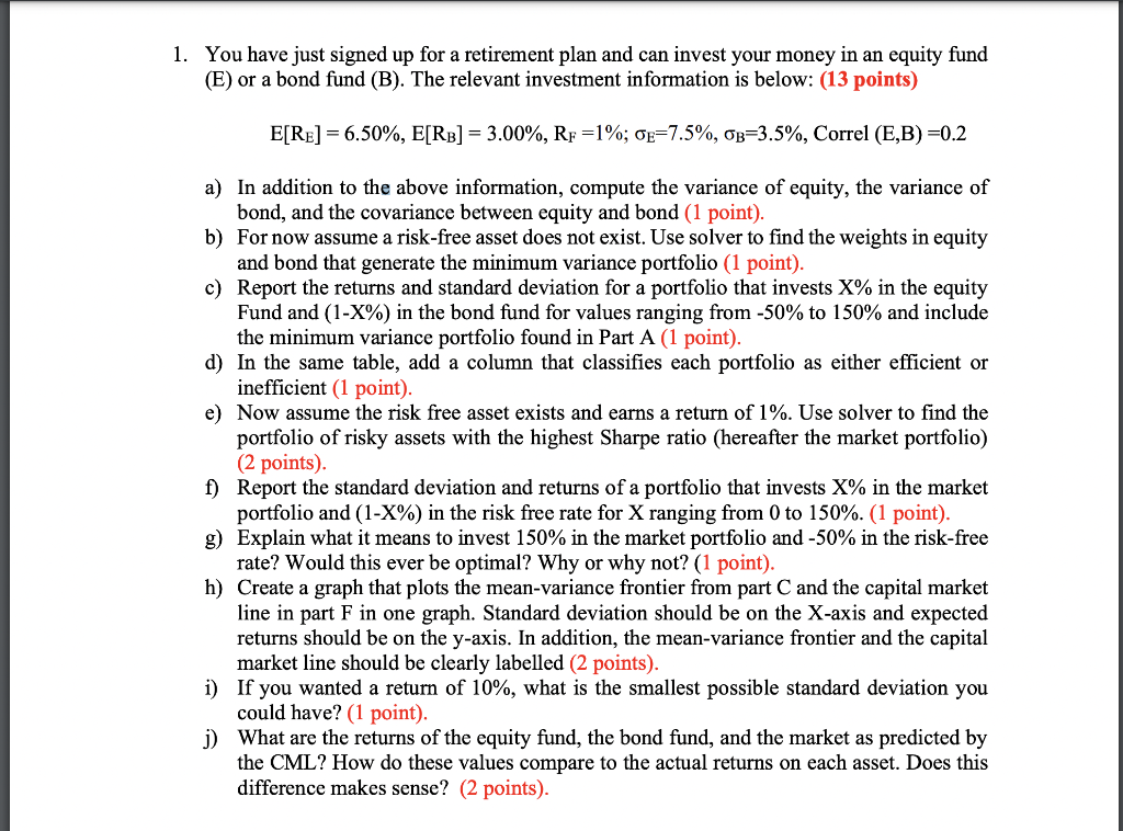 use excel 1. You have just signed up for a retirement plan