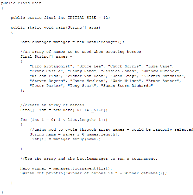 Add a method called battle. This method takes, as parameters, 2 heroes