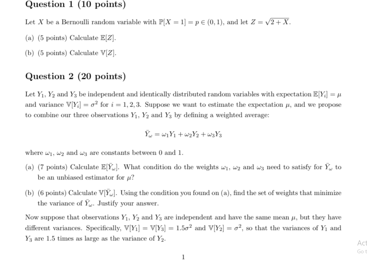  Question 1 (10 points) Let X be a Bernoulli random variable