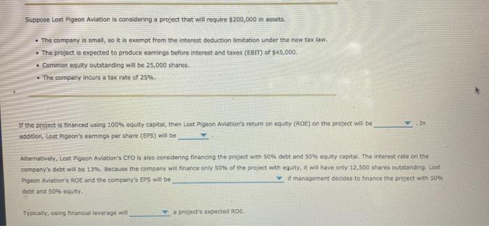  Suppose Lost Pigeon Aviation is considering a project that will require