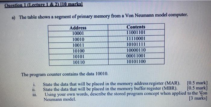  Question (Lecture 1&2 110 marks a) The table shows a segment