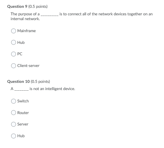 Hubs Servers Digital devices Information systems Question 2 (0.5 points) Saved A