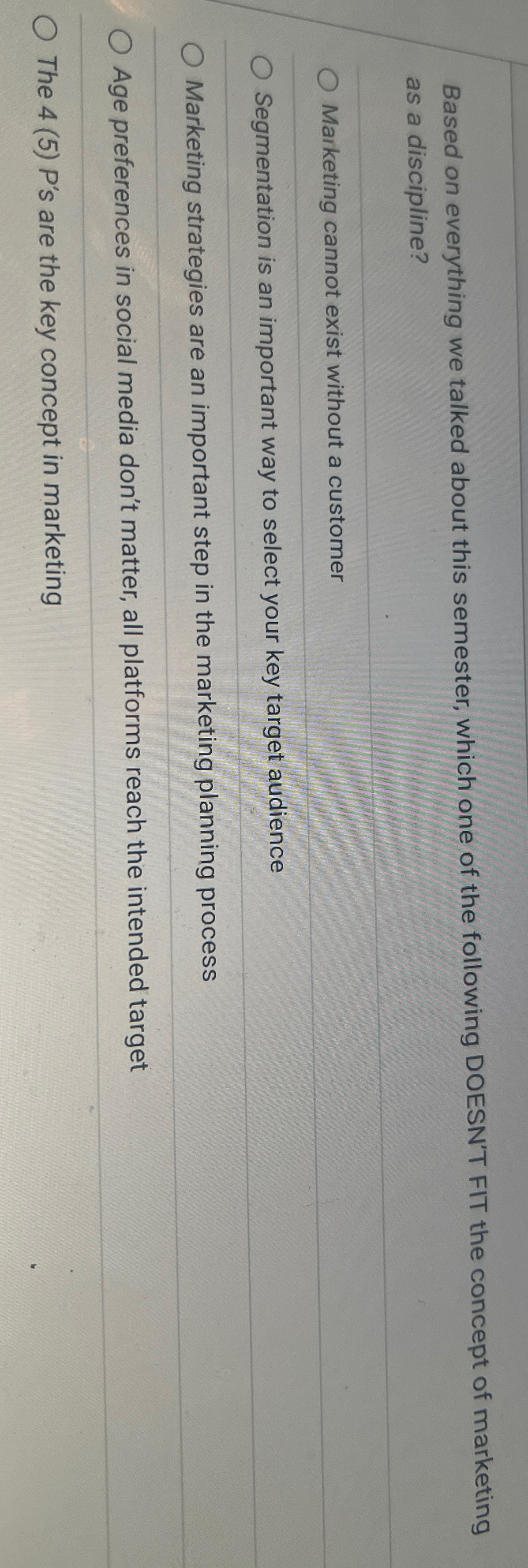  Based on everything we talked about this semester, which one of