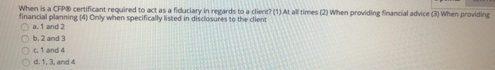  When is a CFP certificant required to act as a fiduciary