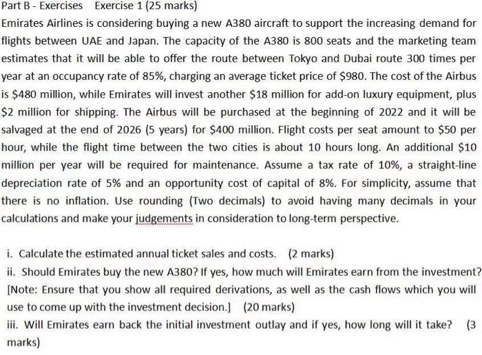  Part B - Exercises Exercise 1 (25 marks) Emirates Airlines is