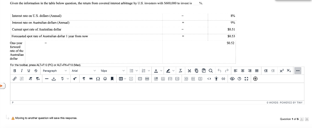  Given the information in the table below question, the retum from