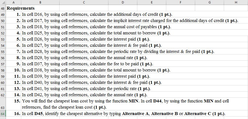 loan for the next 30 days. It is trying to decide which