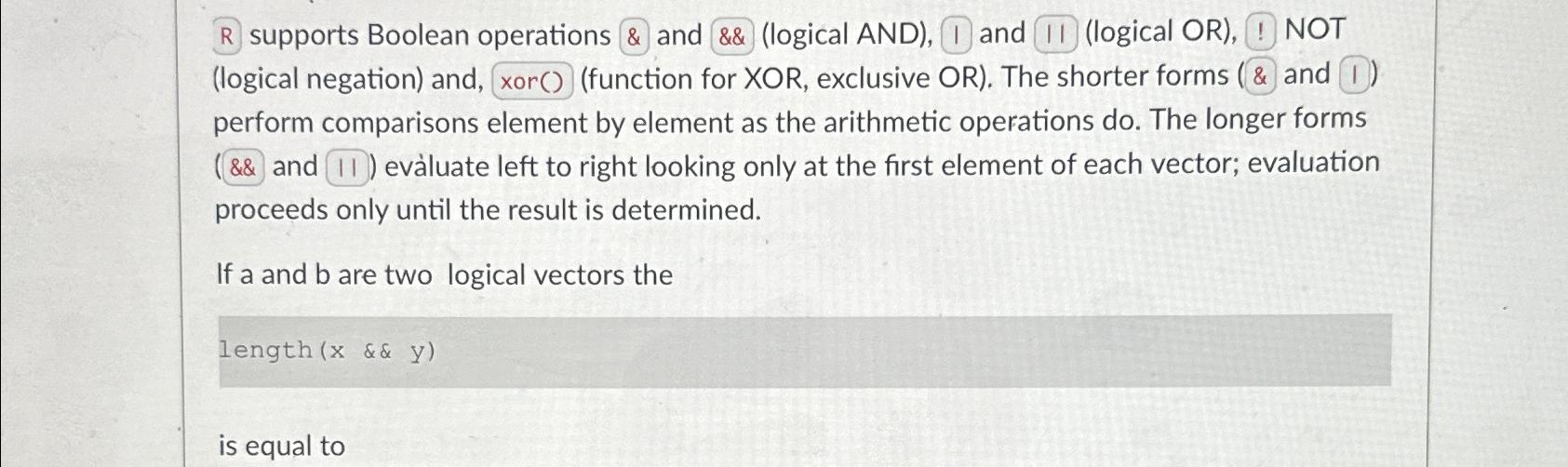  supports Boolean operations & and & (logical AND), and (logical OR),!