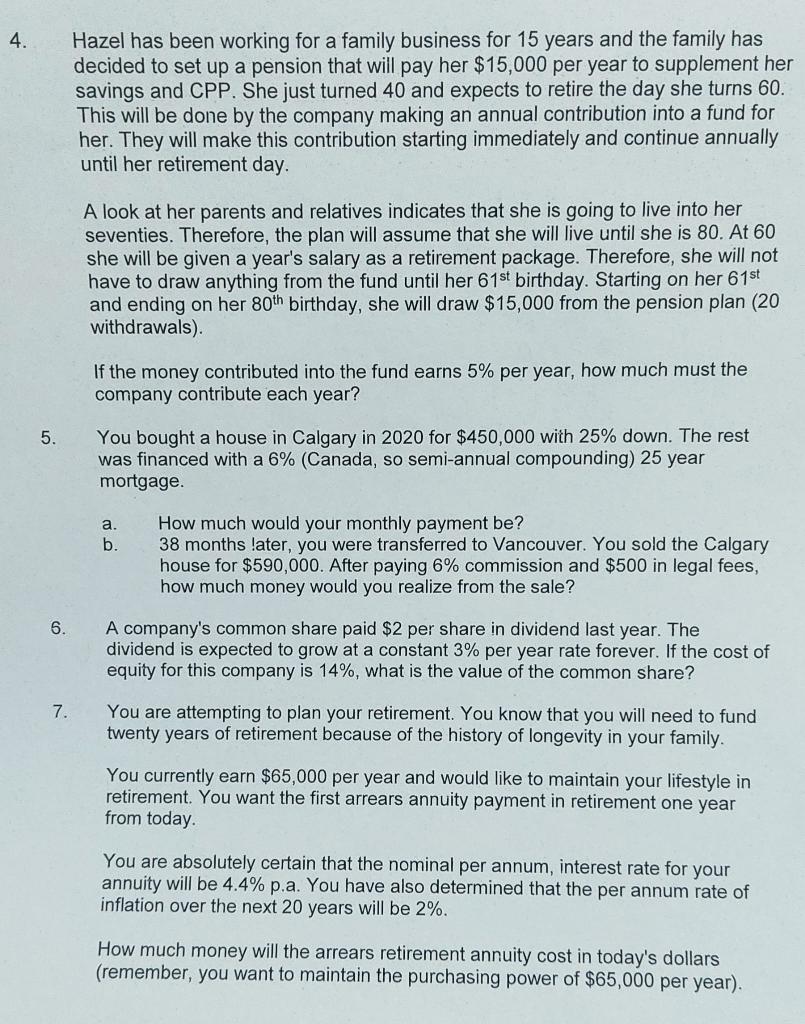 use Canadian standards to solve Carry at least 6 decimals on interest