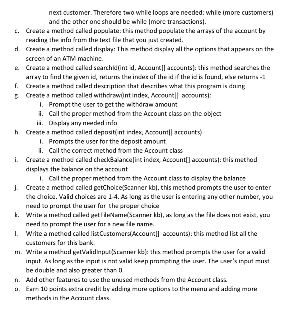 to simulate an ATM machine. In this program a main menu will