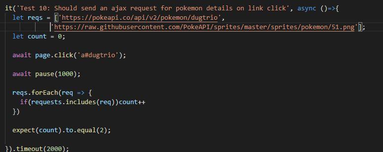 await page.title(); expect(pageTitle).to.eql("Poke Dextr'); }); it('Test 2: Should have a nav bar