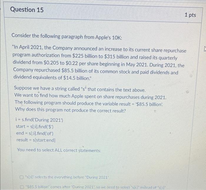 python Question 15 1 pts Consider the following paragraph from Apple's 10K: