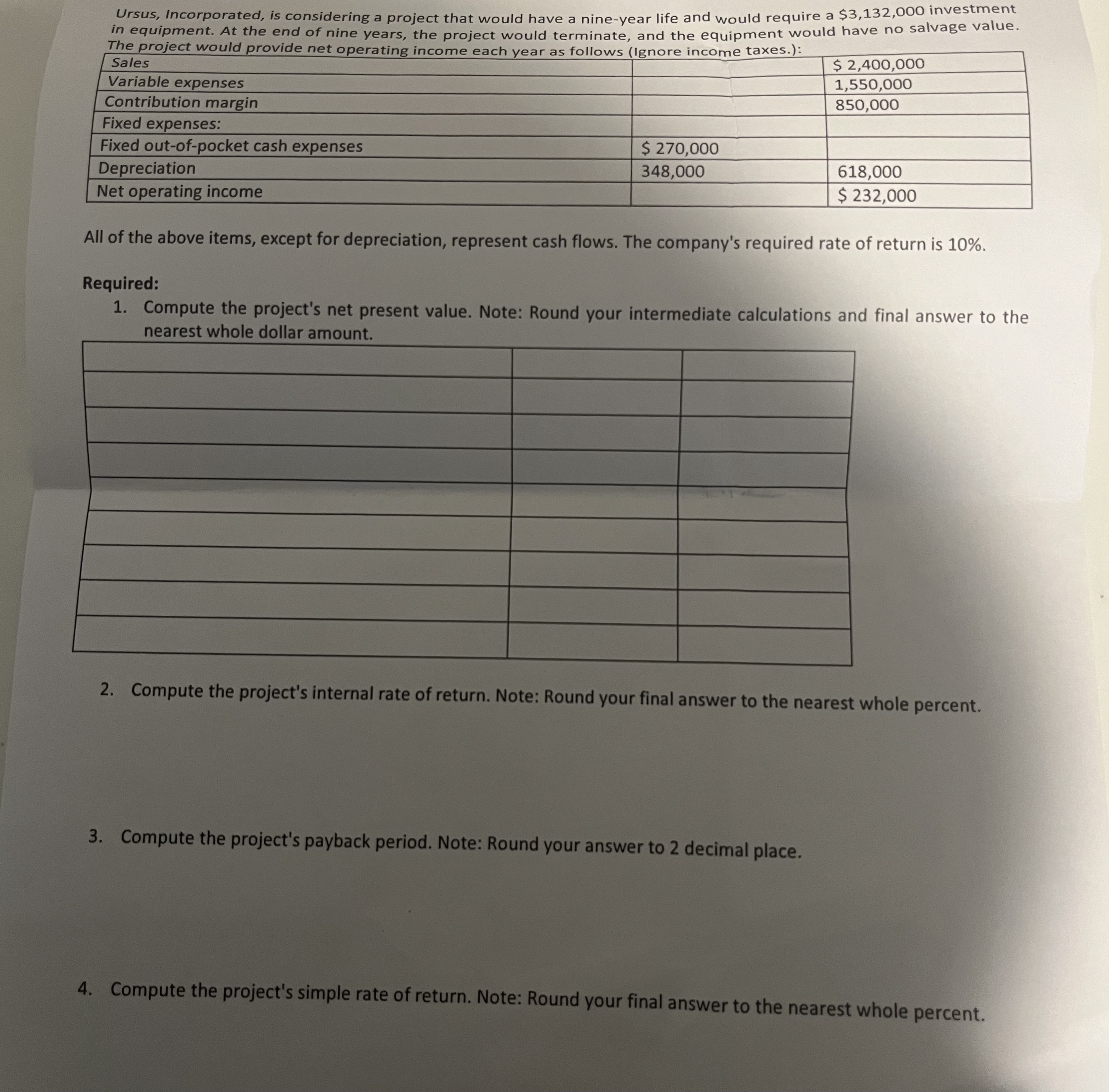 please fill out table for question 1 and show work for 2,3,4
