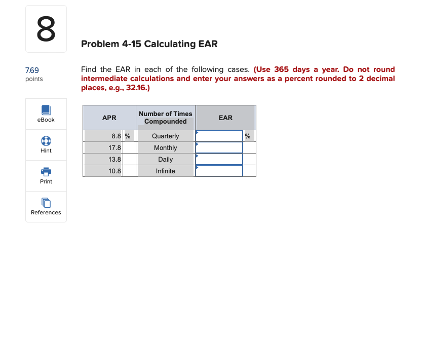  Problem 4-15 Calculating EAR Find the EAR in each of the