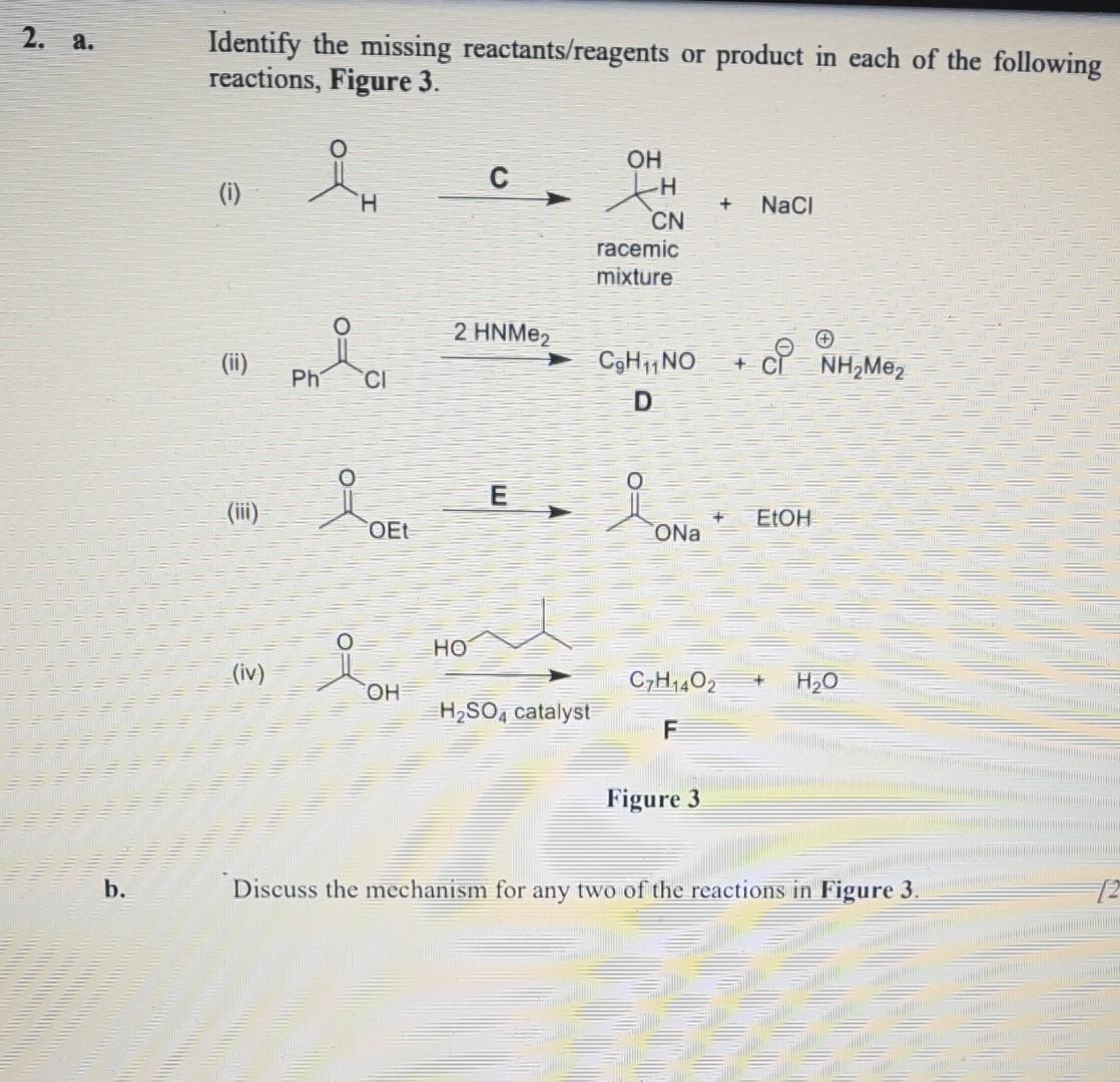 2. a. Identify the missing reactants/reagents or product in each of