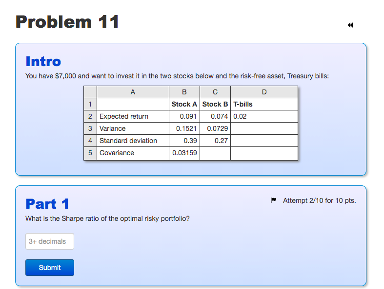 how to solve part one Problem 11 Intro You have $7,000 and